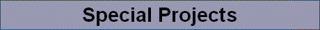 Special Projects